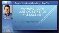 Managing Tooth Loss and Esthetics in a Single Visit Webinar Thumbnail