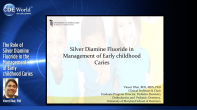 The Role of Silver Diamine Fluoride in the Management of Early Childhood Caries Webinar Thumbnail