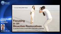 A Focus on Bioactive Restoratives Webinar Thumbnail